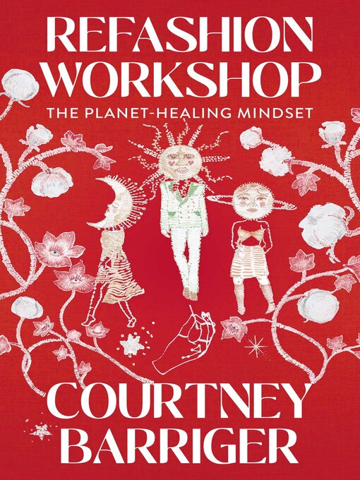 Title details for ReFashion Workshop by Courtney Barriger - Available